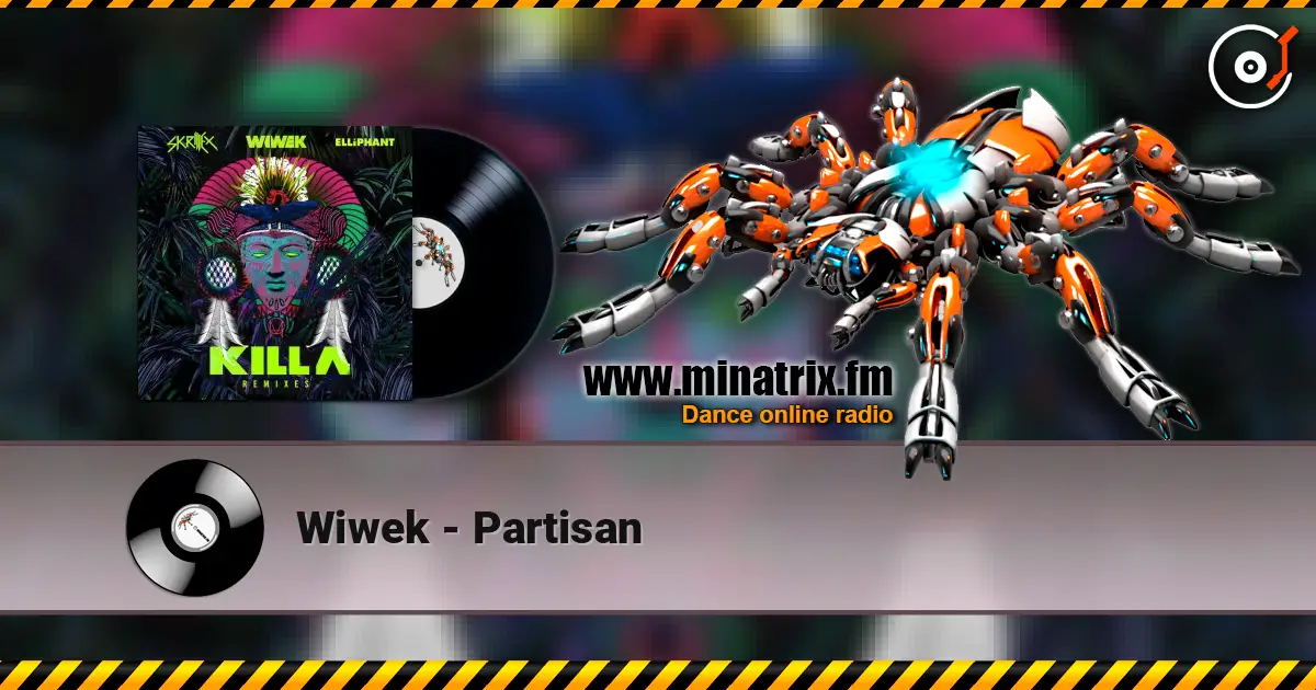 Wiwek - Partisan жоғары сапада онлайн тыңдау | Minatrix.FM