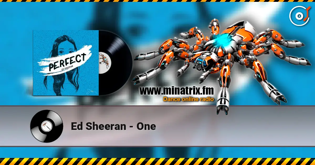 Ed Sheeran - One жоғары сапада онлайн тыңдау | Minatrix.FM