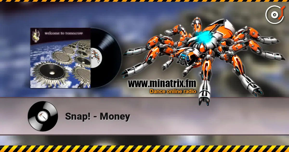 Snap! - Money жоғары сапада онлайн тыңдау | Minatrix.FM