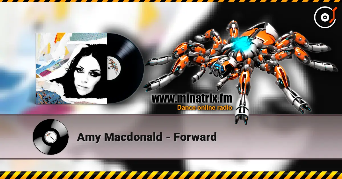 Amy Macdonald - Forward жоғары сапада онлайн тыңдау | Minatrix.FM