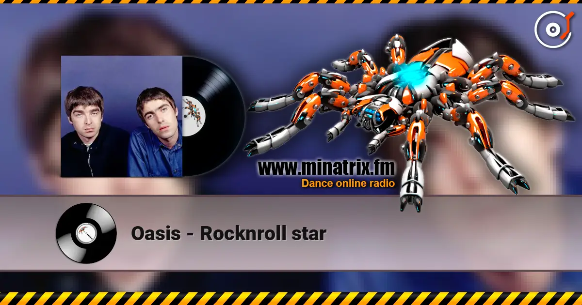 Oasis - Rocknroll star жоғары сапада онлайн тыңдау | Minatrix.FM