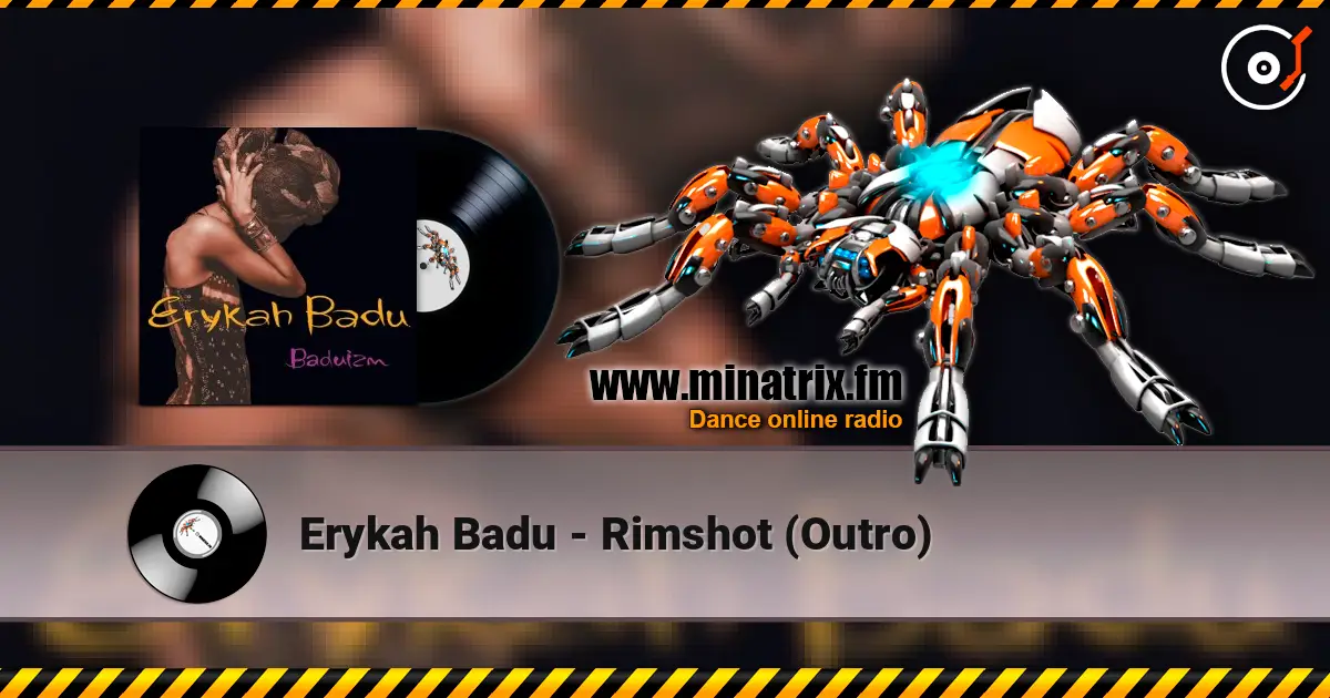 Erykah Badu - Rimshot (Outro) жоғары сапада онлайн тыңдау | Minatrix.FM