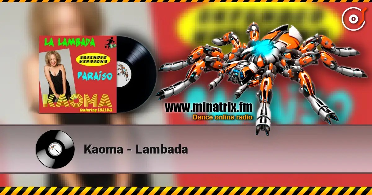 Kaoma - Lambada жоғары сапада онлайн тыңдау | Minatrix.FM