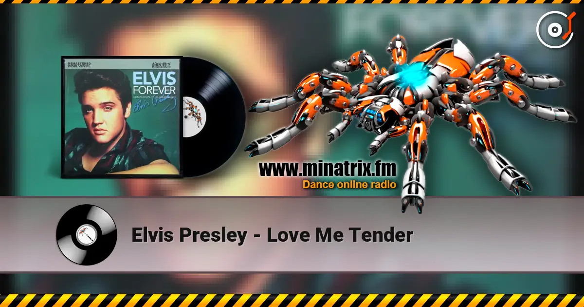 Elvis Presley - Love Me Tender жоғары сапада онлайн тыңдау | Minatrix.FM