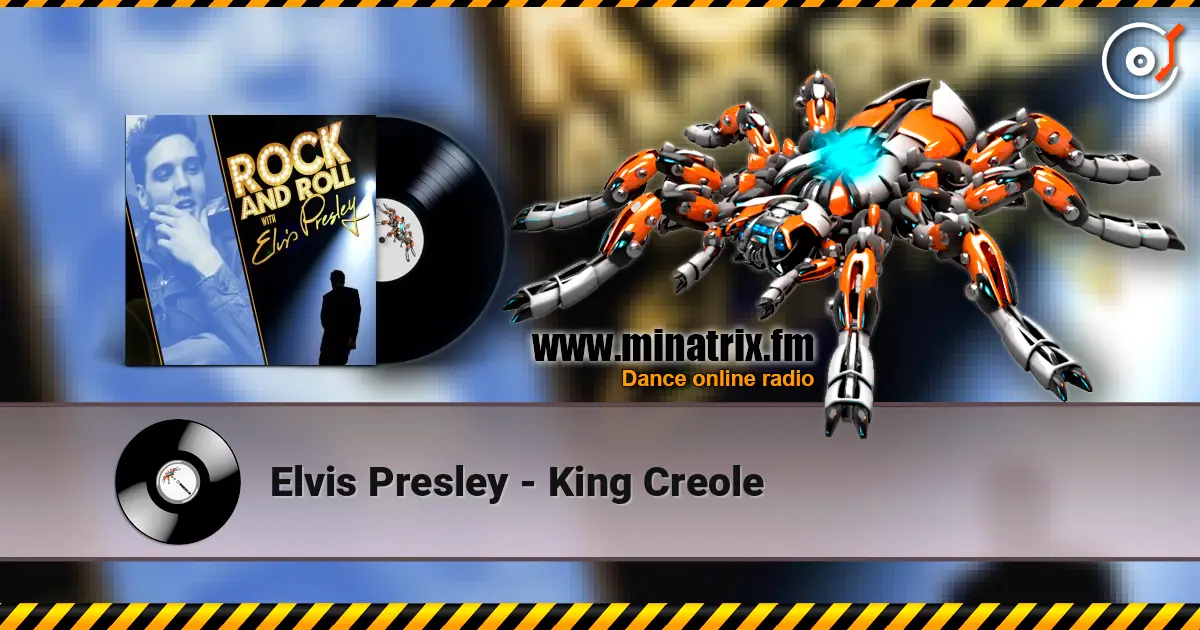 Elvis Presley - King Creole жоғары сапада онлайн тыңдау | Minatrix.FM