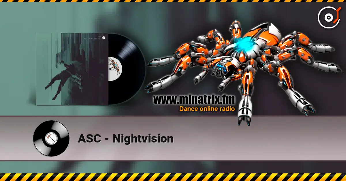 ASC - Nightvision жоғары сапада онлайн тыңдау | Minatrix.FM