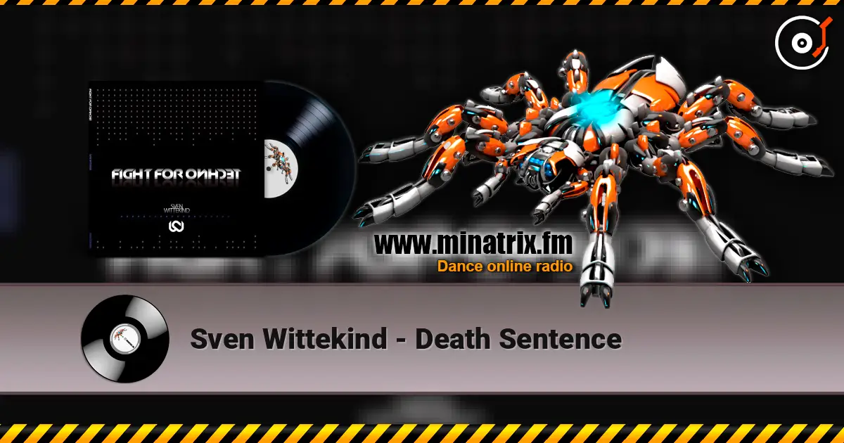 Sven Wittekind - Death Sentence жоғары сапада онлайн тыңдау | Minatrix.FM
