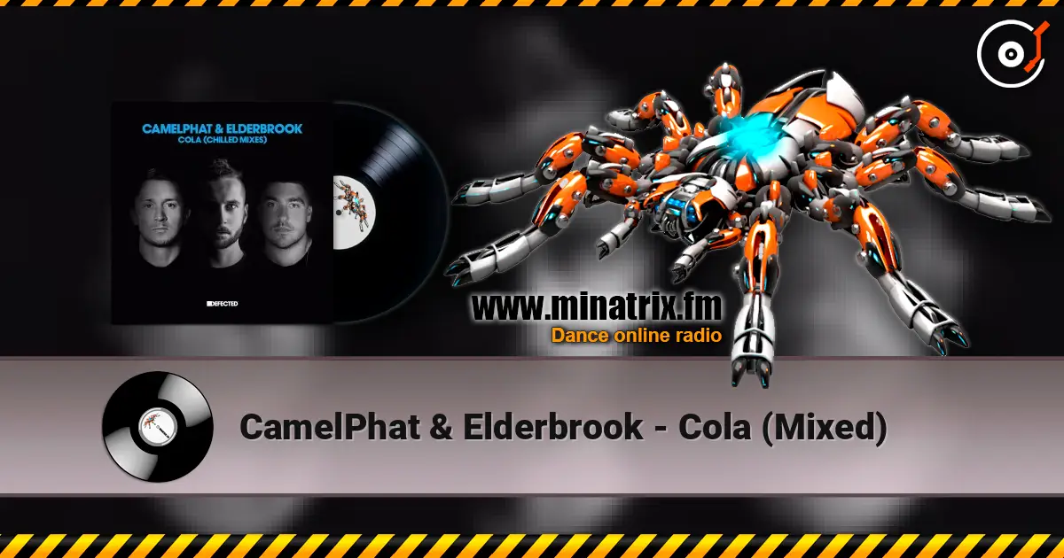 CamelPhat & Elderbrook - Cola (Mixed) жоғары сапада онлайн тыңдау | Minatrix.FM