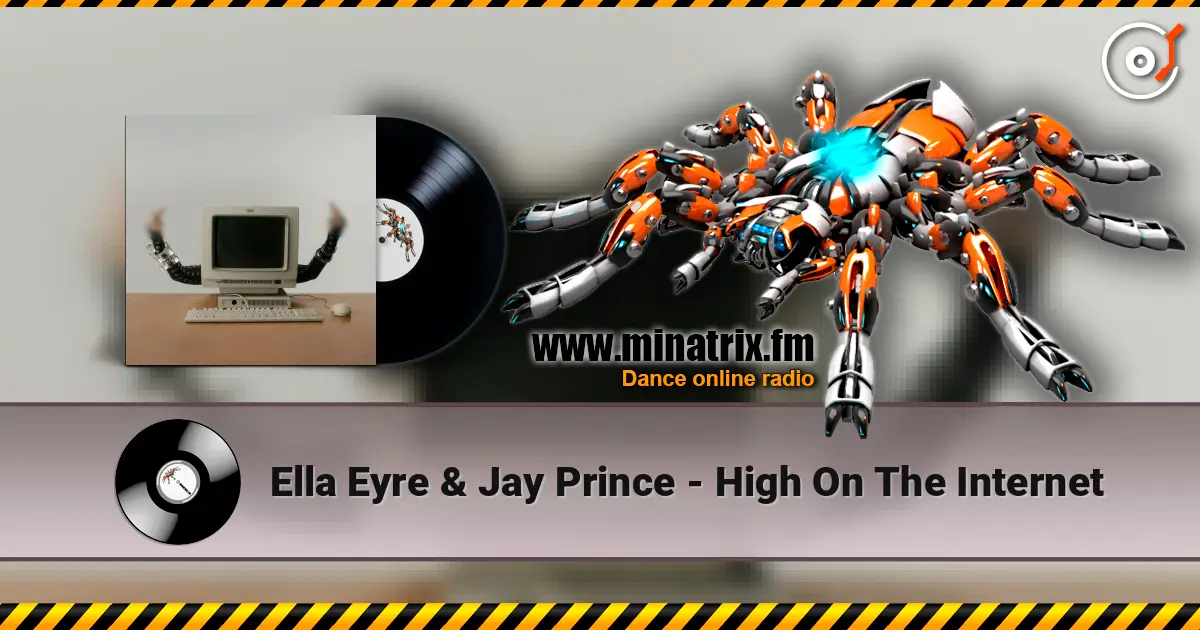 Ella Eyre & Jay Prince - High On The Internet жоғары сапада онлайн тыңдау | Minatrix.FM