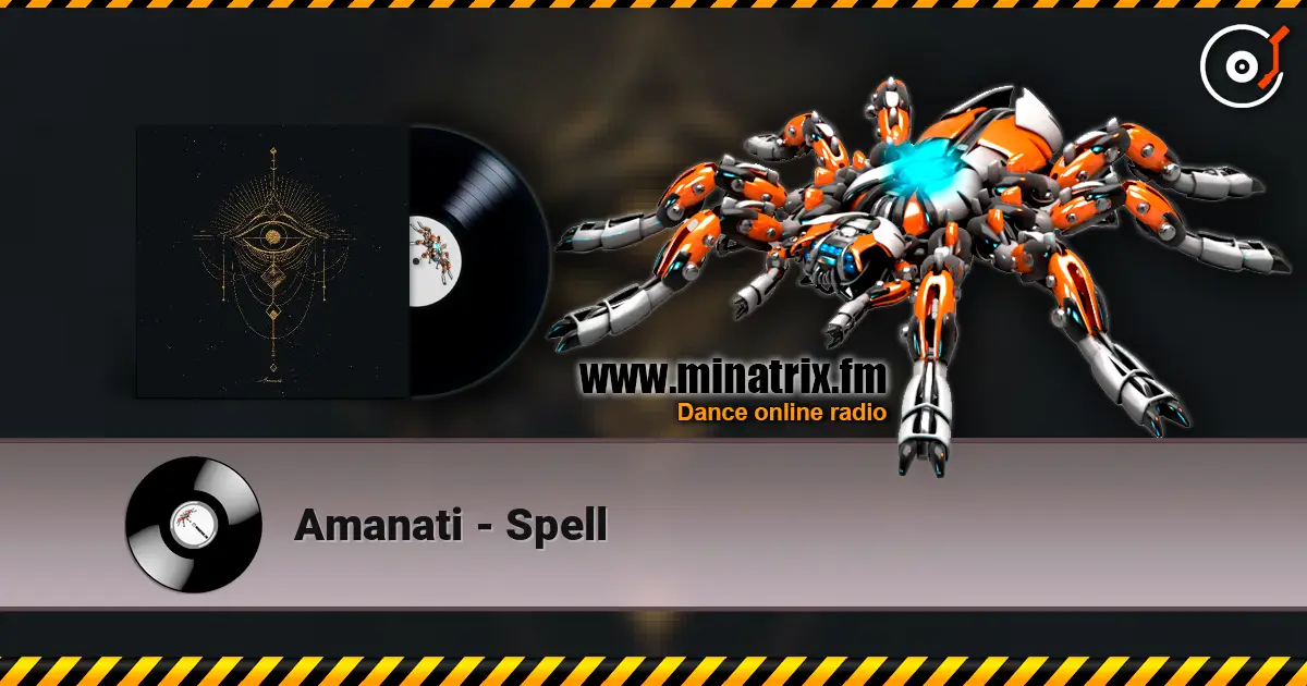 Amanati - Spell жоғары сапада онлайн тыңдау | Minatrix.FM