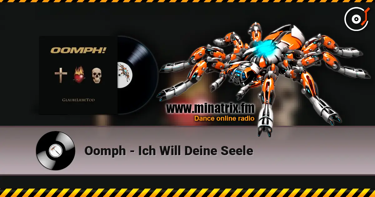 Oomph - Ich Will Deine Seele жоғары сапада онлайн тыңдау | Minatrix.FM