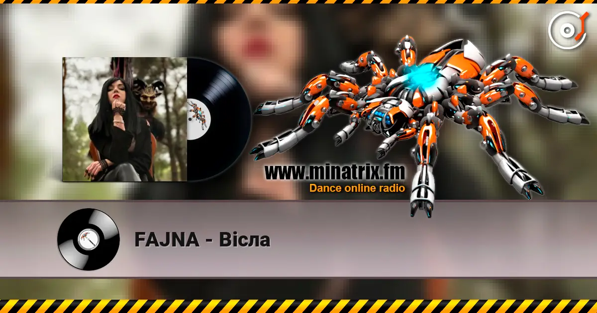 FAJNA - Вісла жоғары сапада онлайн тыңдау | Minatrix.FM