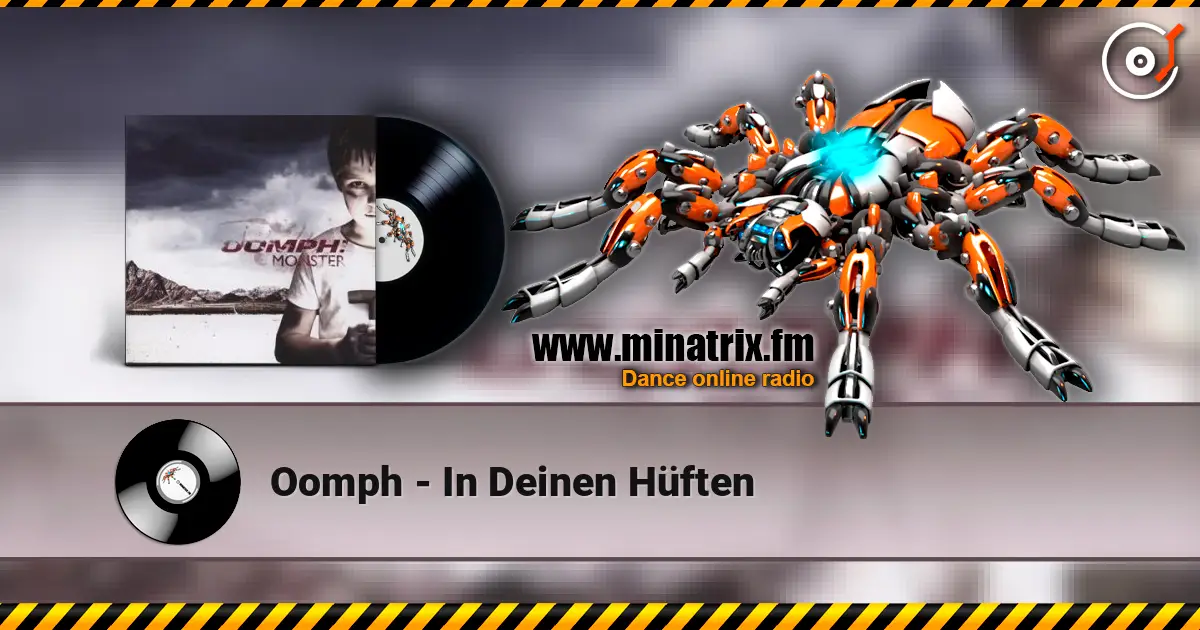 Oomph - In Deinen Hüften жоғары сапада онлайн тыңдау | Minatrix.FM