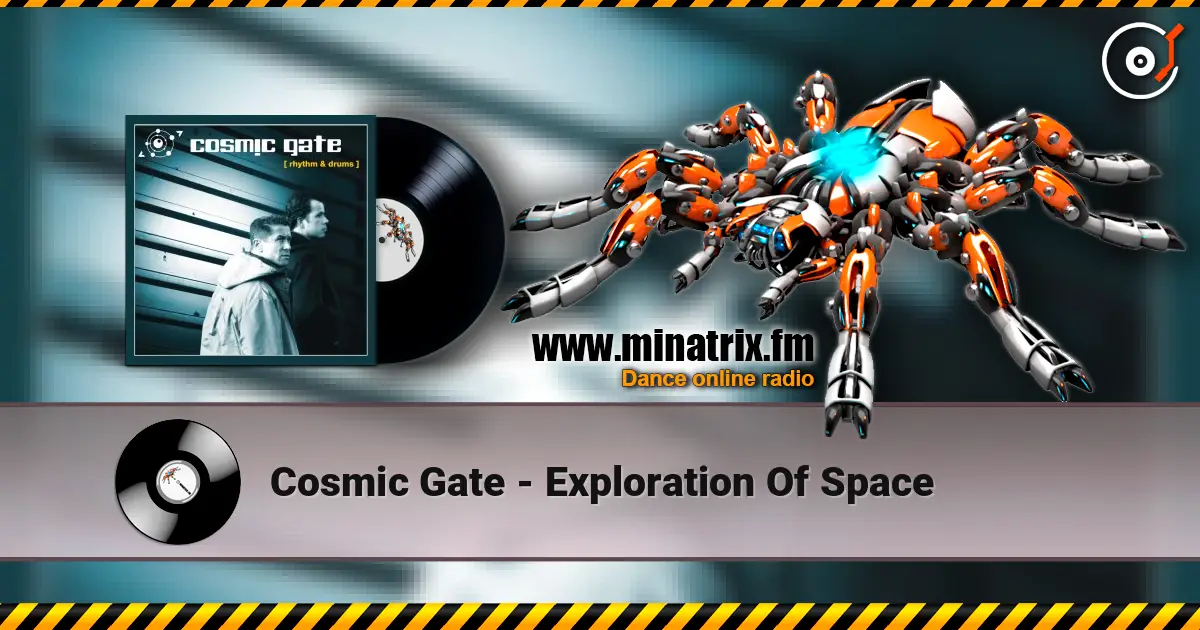 Cosmic Gate - Exploration Of Space жоғары сапада онлайн тыңдау | Minatrix.FM