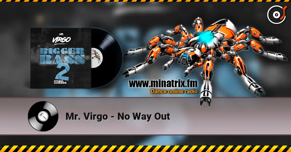 Mr. Virgo - No Way Out жоғары сапада онлайн тыңдау | Minatrix.FM