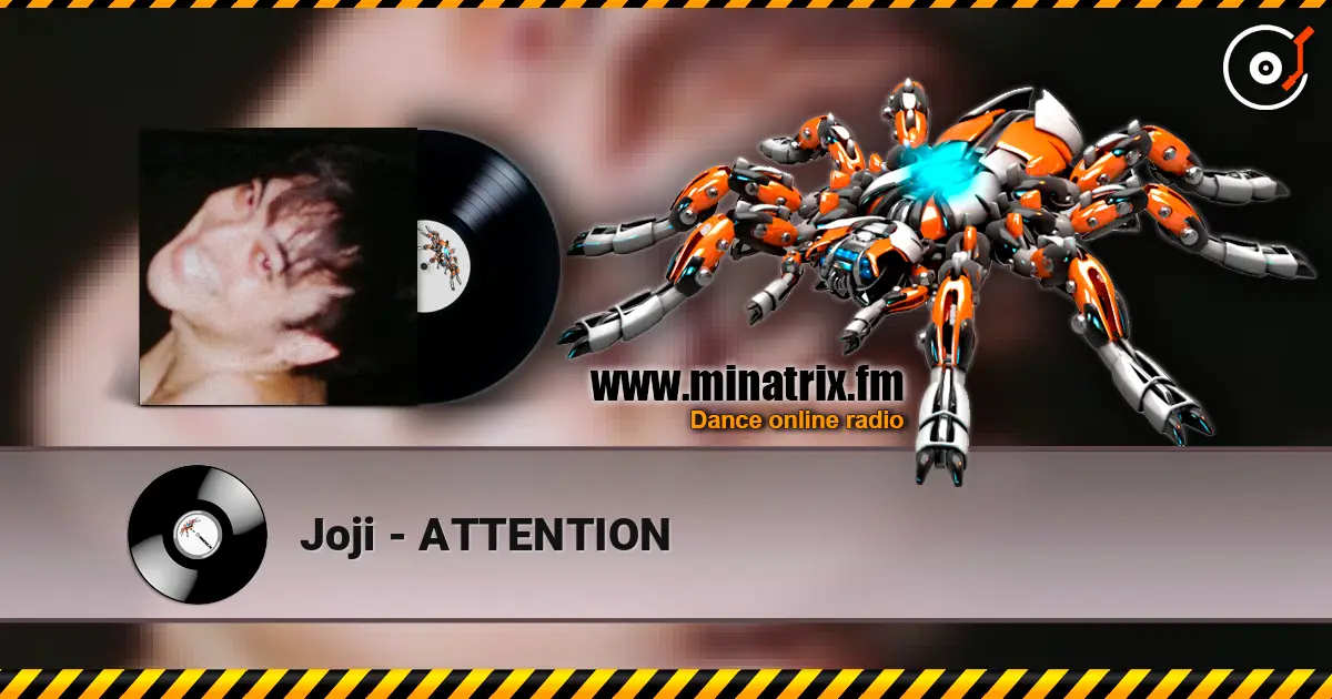 Joji - ATTENTION жоғары сапада онлайн тыңдау | Minatrix.FM