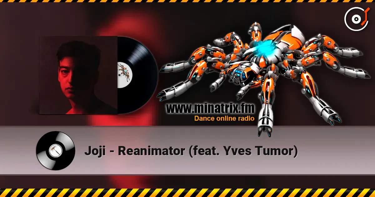 Joji - Reanimator (feat. Yves Tumor) жоғары сапада онлайн тыңдау | Minatrix.FM