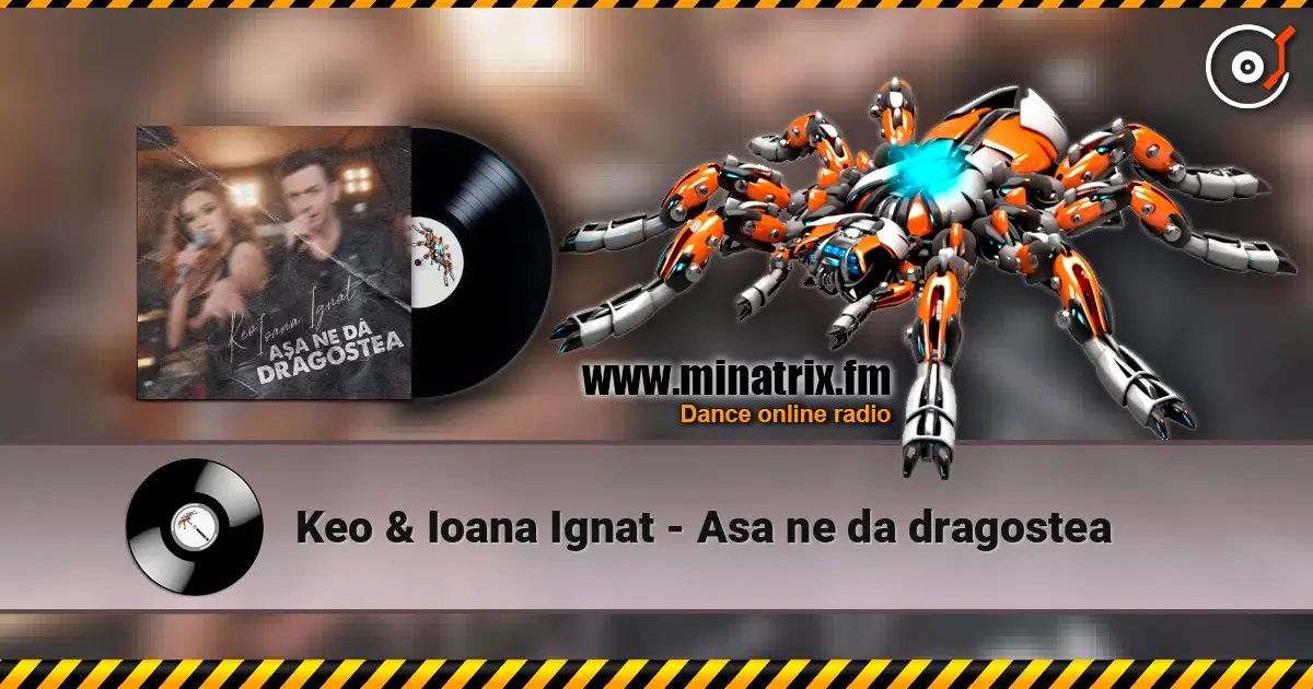 Keo & Ioana Ignat - Asa ne da dragostea жоғары сапада онлайн тыңдау | Minatrix.FM