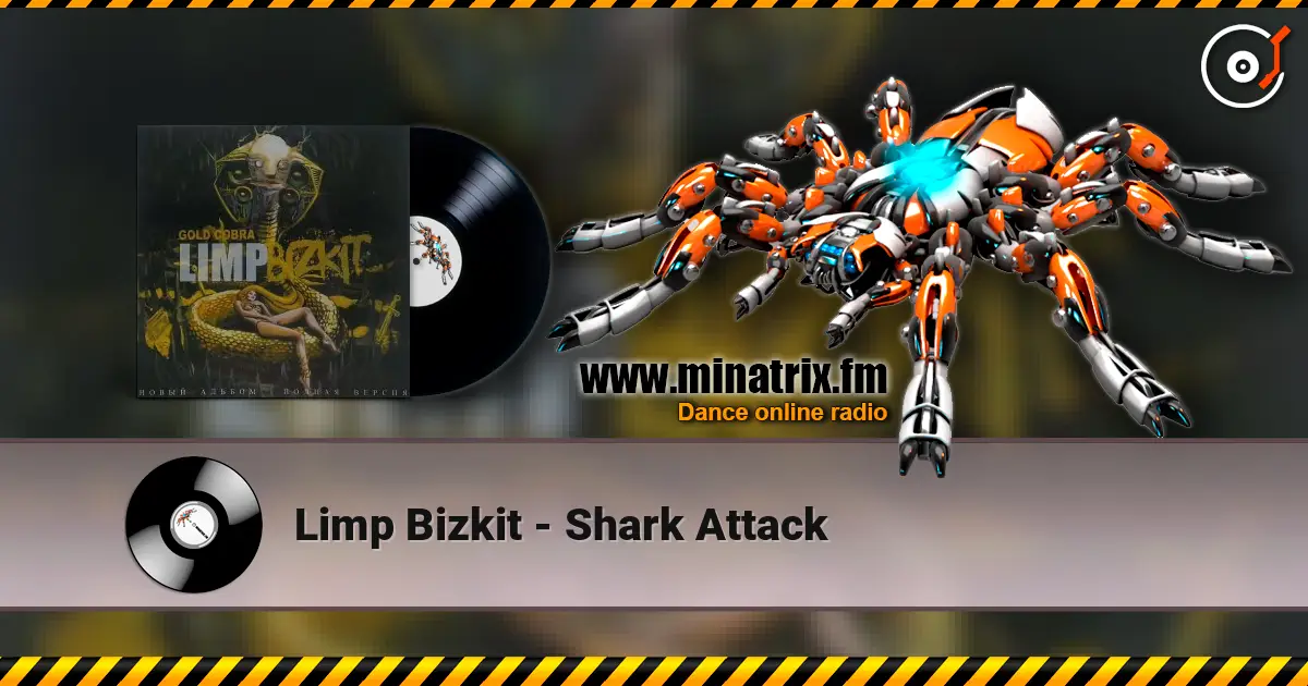 Limp Bizkit - Shark Attack жоғары сапада онлайн тыңдау | Minatrix.FM
