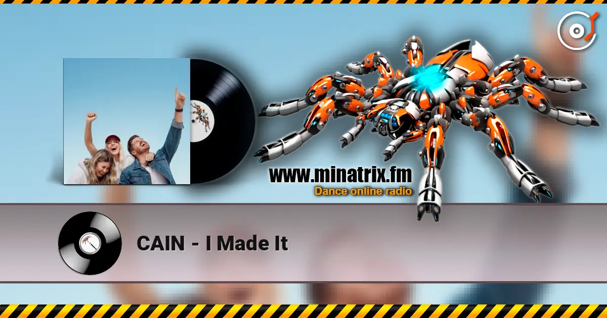 CAIN - I Made It жоғары сапада онлайн тыңдау | Minatrix.FM