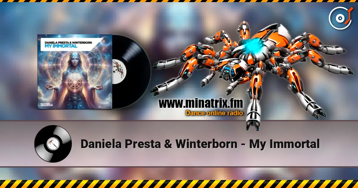 Daniela Presta & Winterborn - My Immortal жоғары сапада онлайн тыңдау | Minatrix.FM