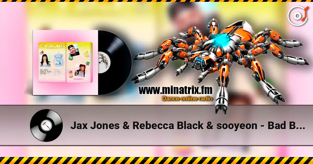 Jax Jones & Rebecca Black & sooyeon - Bad Boys (Faster Harder Remix) жоғары сапада онлайн тыңдау | Minatrix.FM