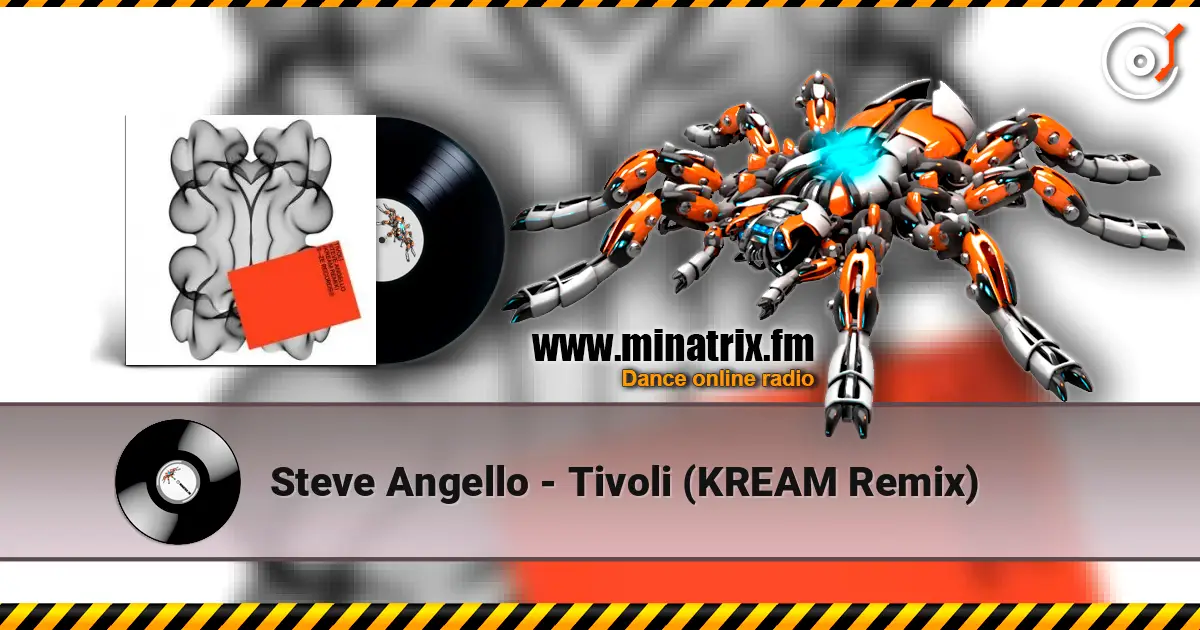 Steve Angello - Tivoli (KREAM Remix) жоғары сапада онлайн тыңдау | Minatrix.FM
