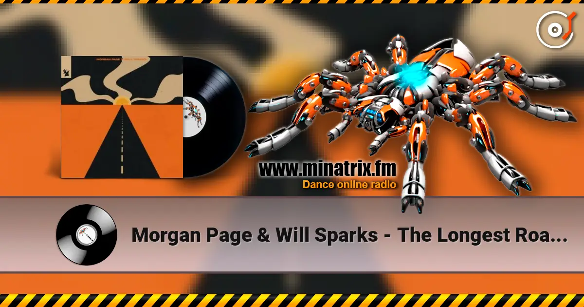 Morgan Page & Will Sparks - The Longest Road Ahead жоғары сапада онлайн тыңдау | Minatrix.FM