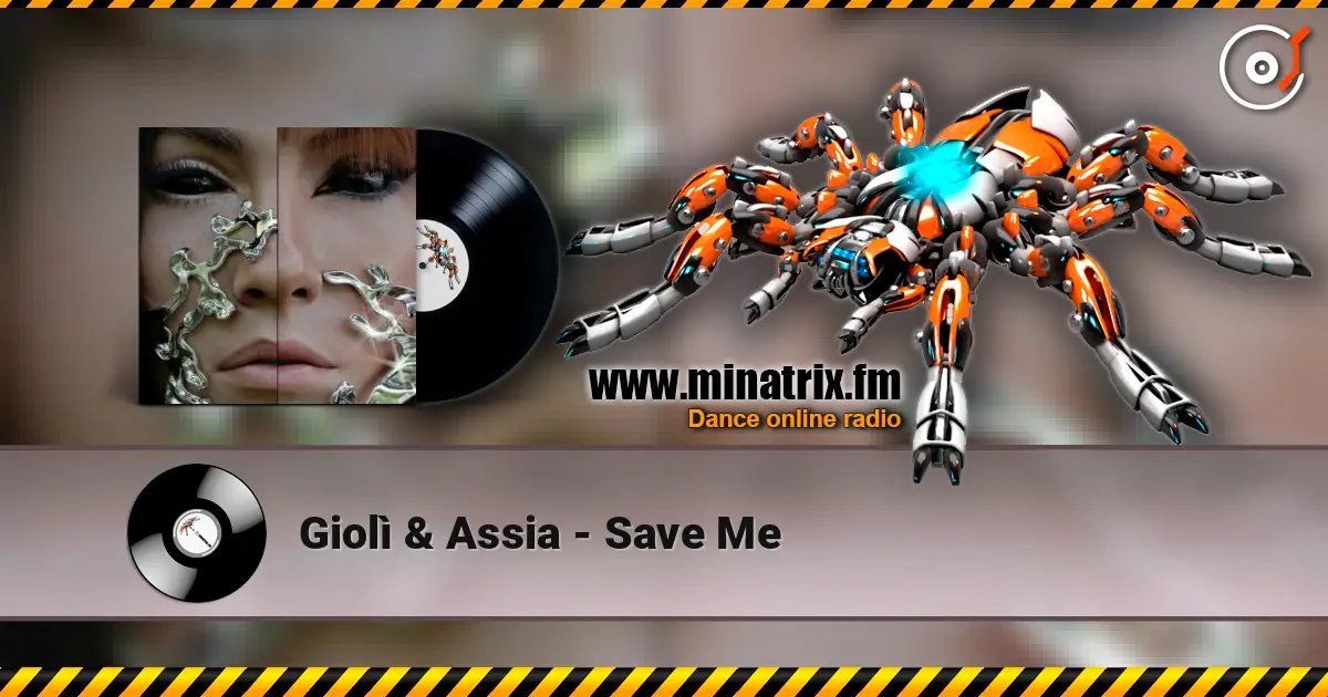 Giolì & Assia - Save Me жоғары сапада онлайн тыңдау | Minatrix.FM