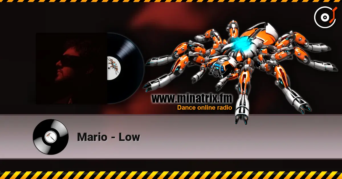 Mario - Low жоғары сапада онлайн тыңдау | Minatrix.FM