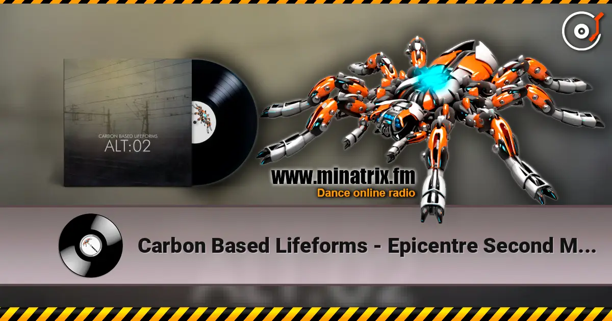Carbon Based Lifeforms - Epicentre Second Movement жоғары сапада онлайн тыңдау | Minatrix.FM