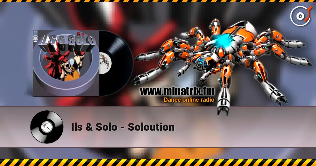 Ils & Solo - Soloution жоғары сапада онлайн тыңдау | Minatrix.FM