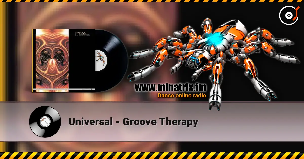 Universal - Groove Therapy жоғары сапада онлайн тыңдау | Minatrix.FM