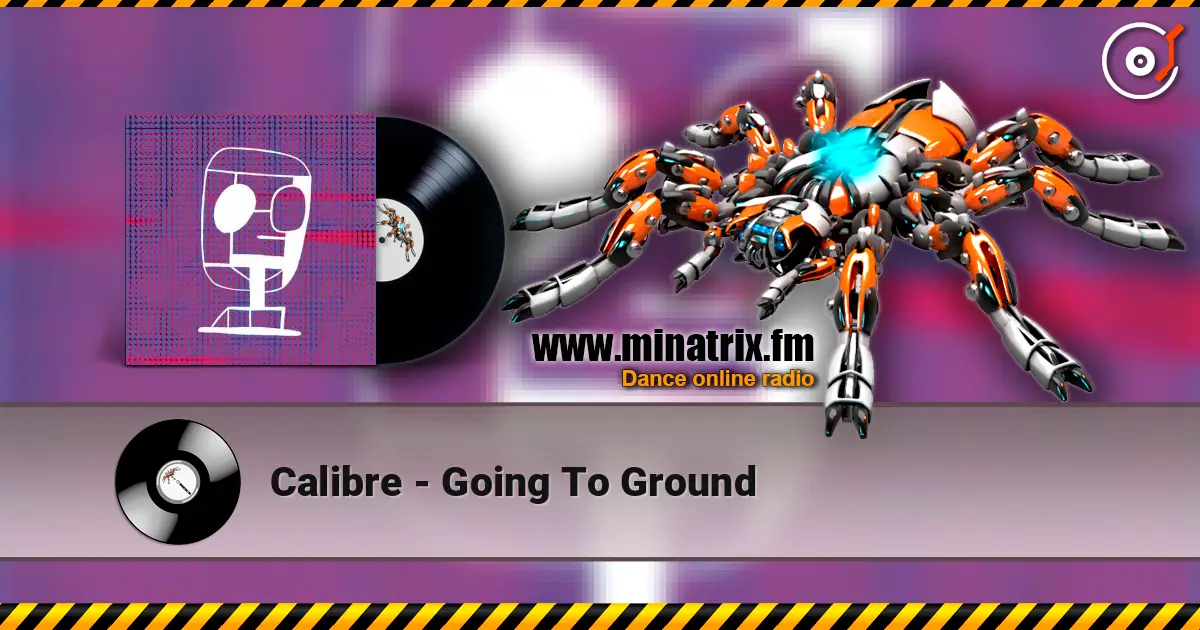 Calibre - Going To Ground жоғары сапада онлайн тыңдау | Minatrix.FM