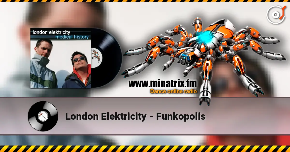 London Elektricity - Funkopolis жоғары сапада онлайн тыңдау | Minatrix.FM