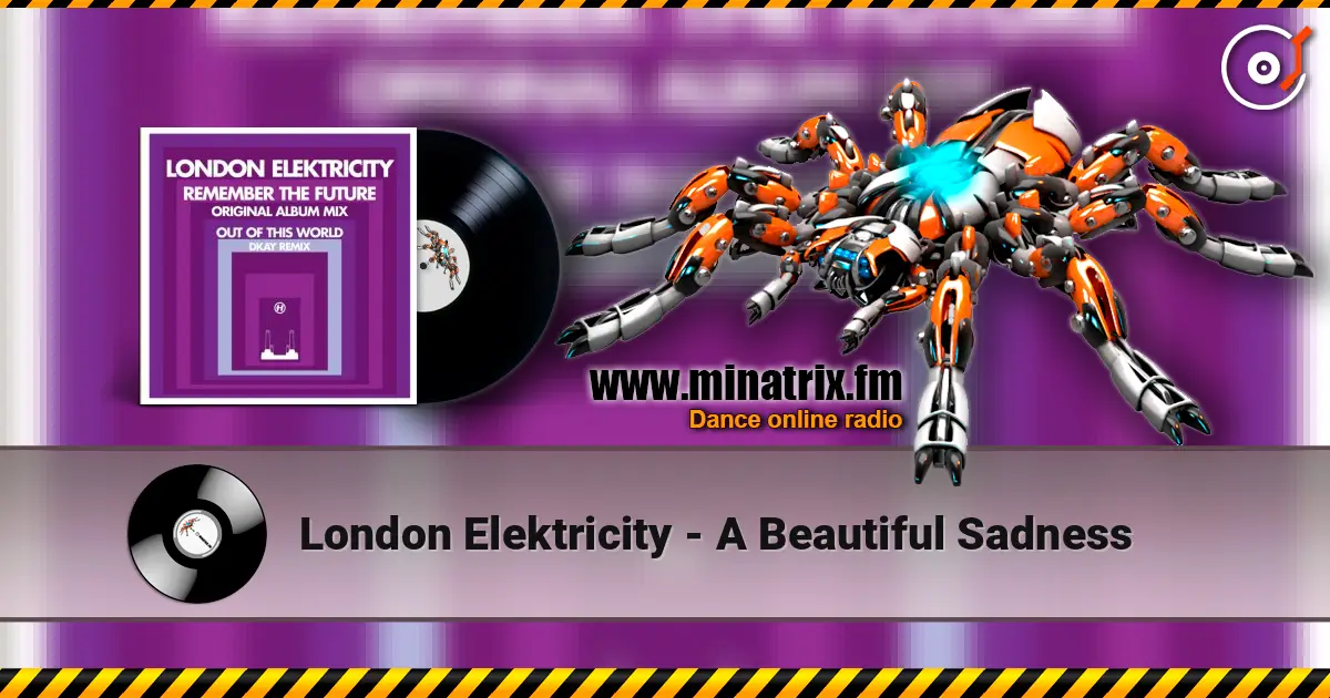 London Elektricity - A Beautiful Sadness жоғары сапада онлайн тыңдау | Minatrix.FM