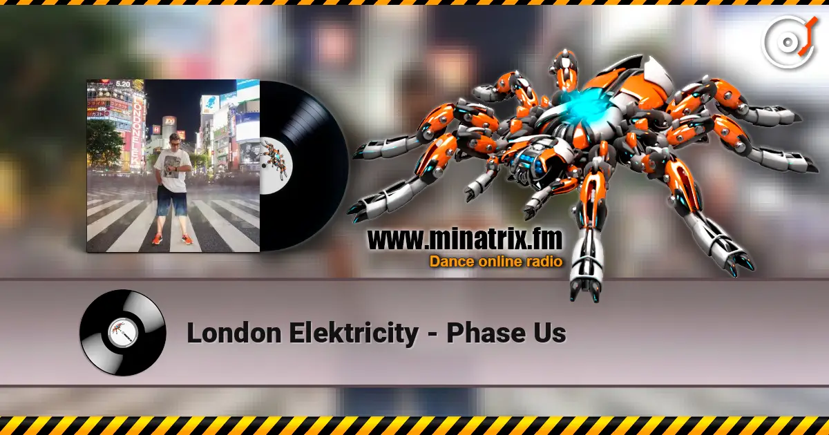 London Elektricity - Phase Us жоғары сапада онлайн тыңдау | Minatrix.FM