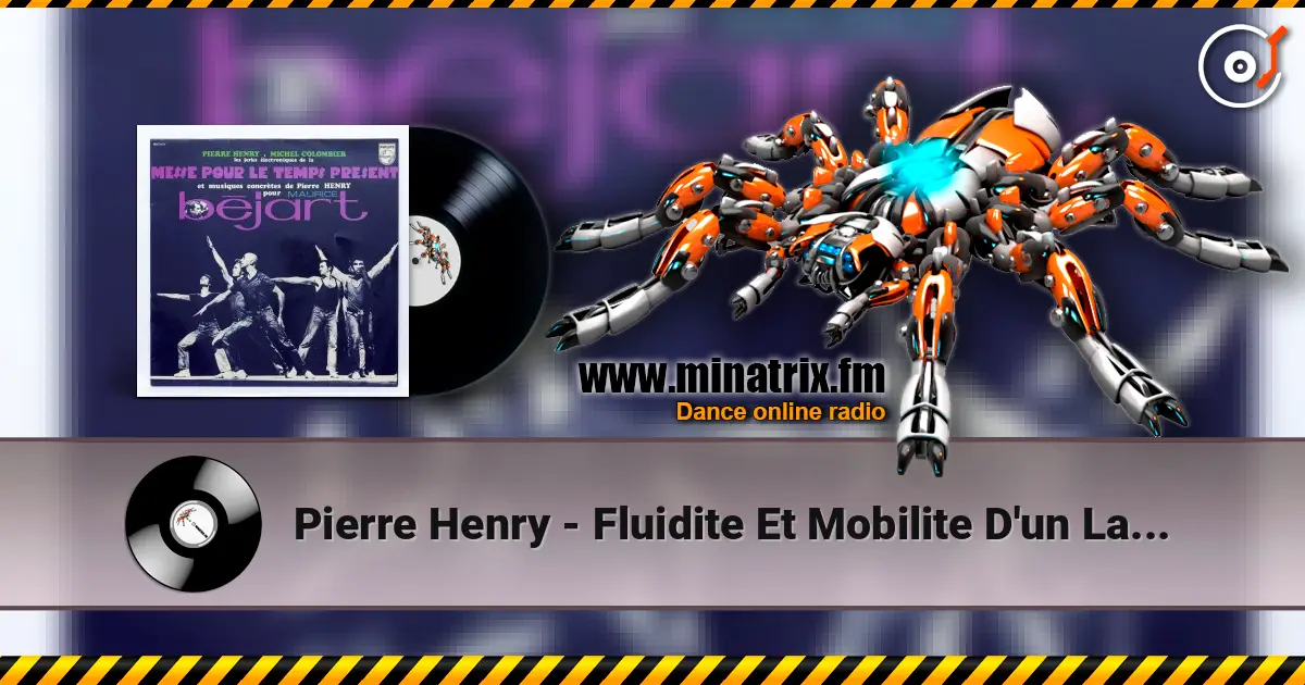 Pierre Henry - Fluidite Et Mobilite D'un Larsen жоғары сапада онлайн тыңдау | Minatrix.FM