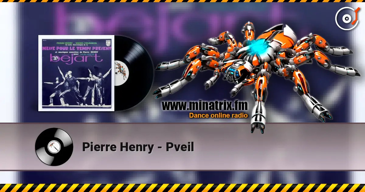Pierre Henry - Рveil жоғары сапада онлайн тыңдау | Minatrix.FM