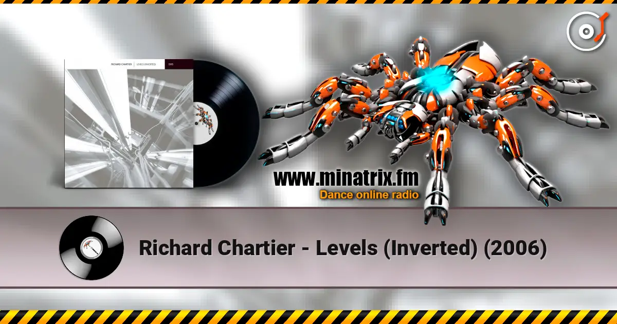 Richard Chartier - Levels (Inverted) (2006) жоғары сапада онлайн тыңдау | Minatrix.FM