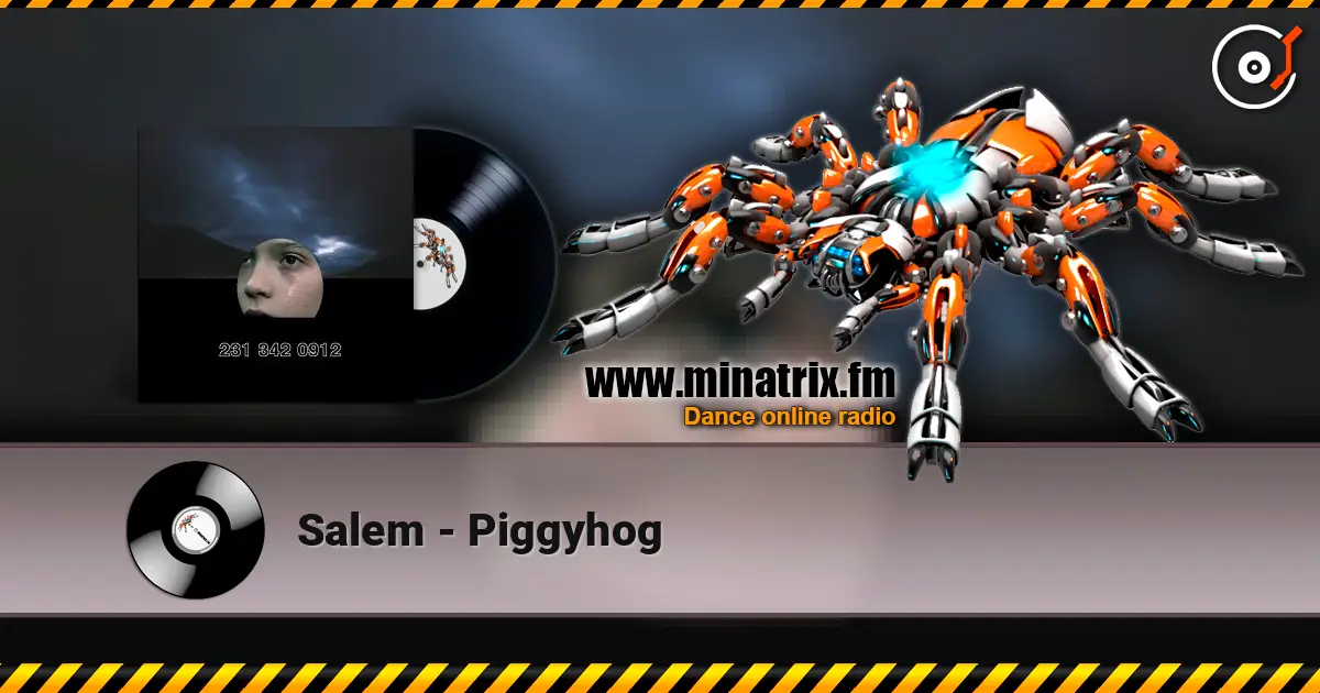 Salem - Piggyhog жоғары сапада онлайн тыңдау | Minatrix.FM