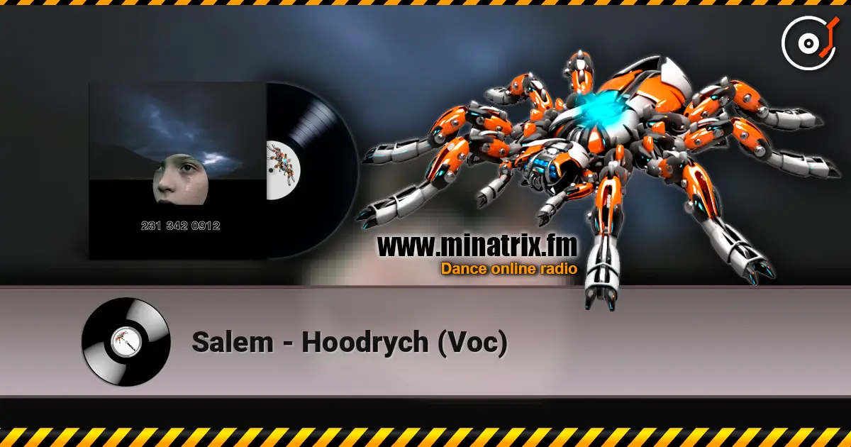 Salem - Hoodrych (Voc) жоғары сапада онлайн тыңдау | Minatrix.FM