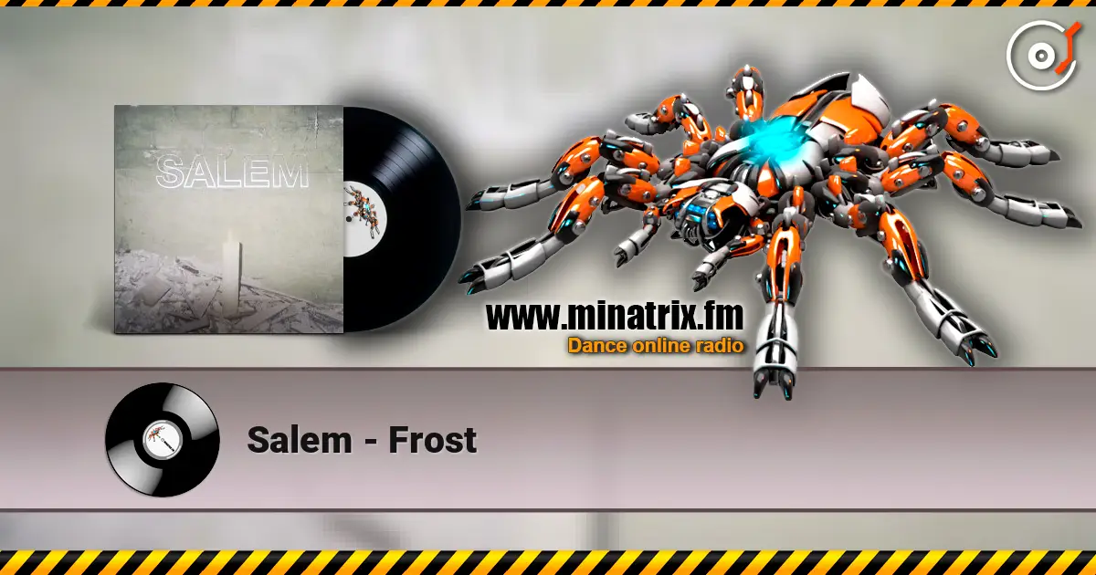 Salem - Frost жоғары сапада онлайн тыңдау | Minatrix.FM