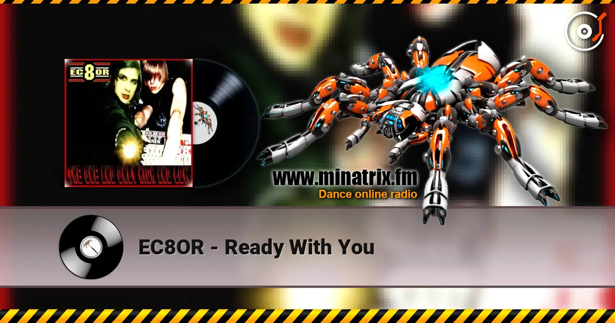 EC8OR - Ready With You жоғары сапада онлайн тыңдау | Minatrix.FM