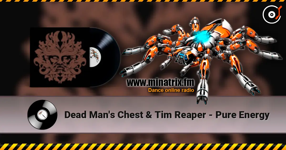 Dead Man's Chest & Tim Reaper - Pure Energy жоғары сапада онлайн тыңдау | Minatrix.FM