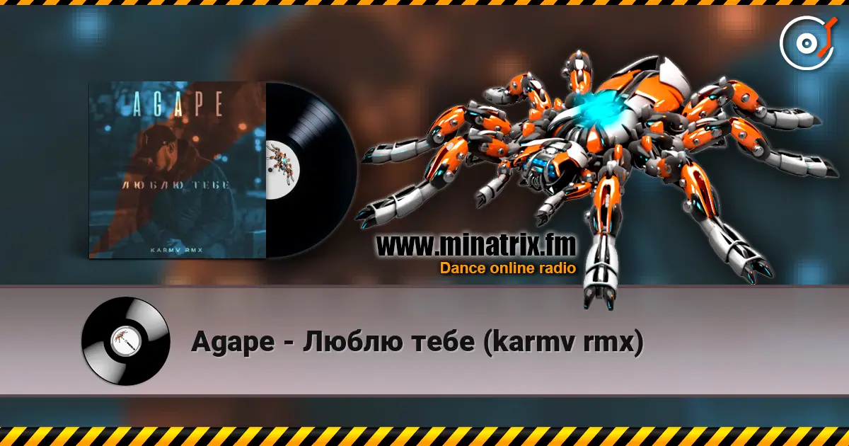 Agape - Люблю тебе (karmv rmx) жоғары сапада онлайн тыңдау | Minatrix.FM