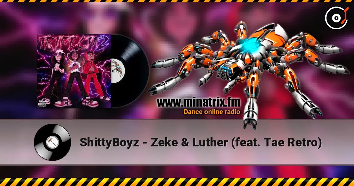 ShittyBoyz - Zeke & Luther (feat. Tae Retro) жоғары сапада онлайн тыңдау | Minatrix.FM