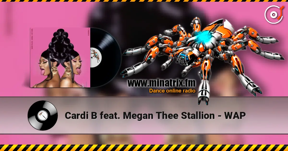 Cardi B feat. Megan Thee Stallion - WAP жоғары сапада онлайн тыңдау | Minatrix.FM