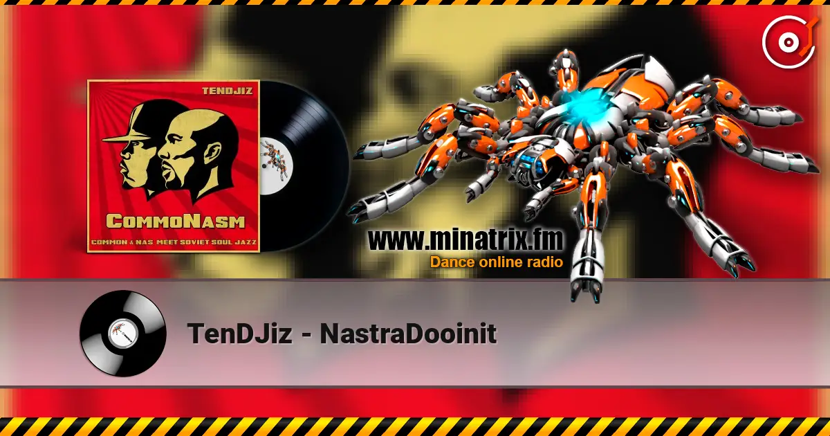 TenDJiz - NastraDooinit жоғары сапада онлайн тыңдау | Minatrix.FM