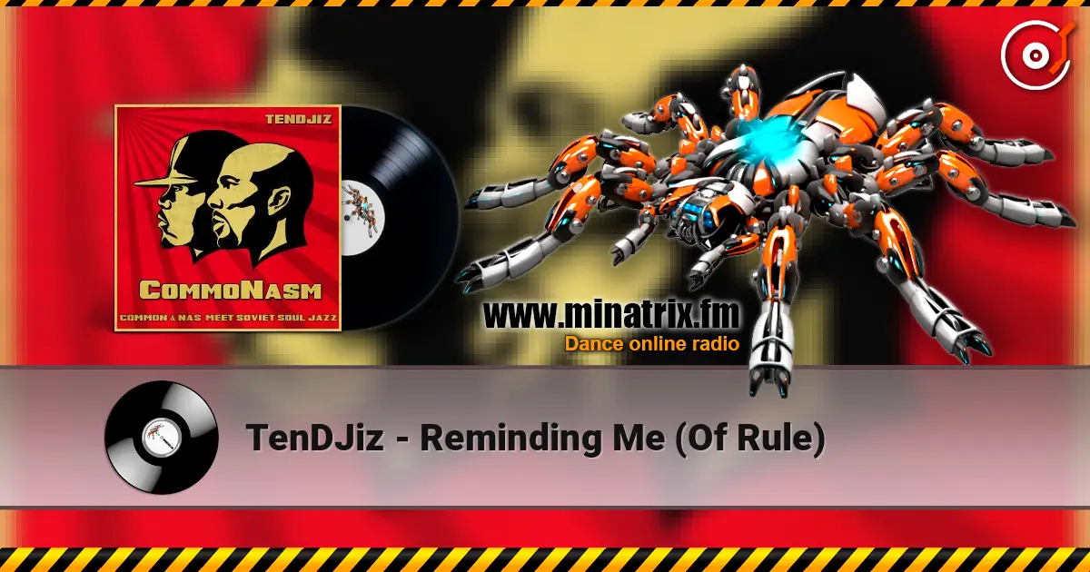TenDJiz - Reminding Me (Of Rule) жоғары сапада онлайн тыңдау | Minatrix.FM